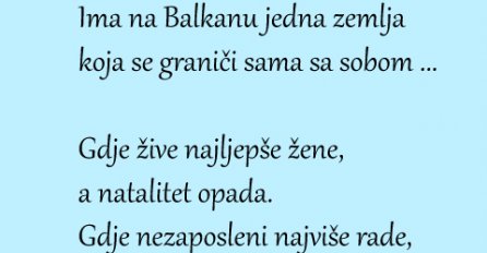 Ima na Balkanu jedna zemlja koja se graniči sama sa sobom ...