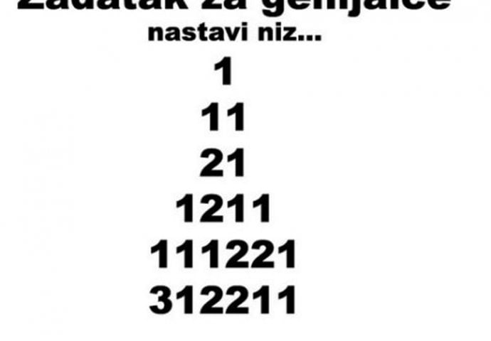 SAMO MALI BROJ LJUDI MOŽE ODMAH DA NASTAVI NIZ: Dokažite da ste genije i riješite zadatak!