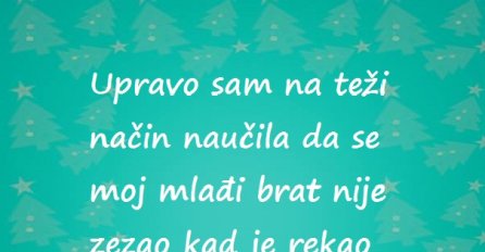 I mlađi znaju biti zaje*ani.