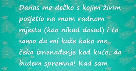 Da li je ovo orginalan način da se iznenadi djevojka?