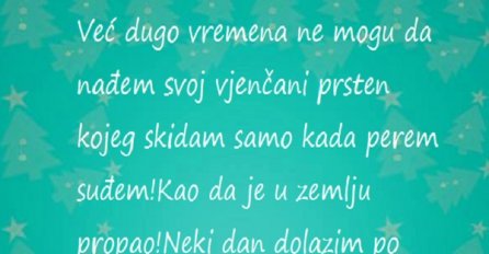 Nećete vjerovati gdje sam pronašla izgubljeni vjenčani prsten!