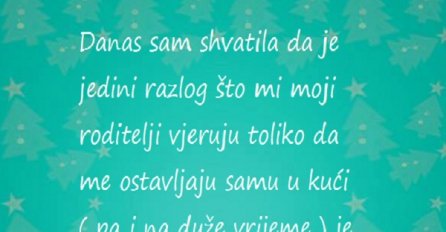 Nećete vjerovati  zašto mi roditelji bezuvjetno vjeruju!