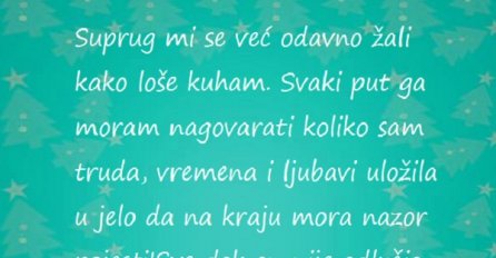 Brak nam je bio super sve dok muž nije odlučio da nešto skuha!