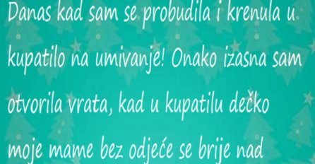 Momka svoje mame zatekla golog u kupatilu, njena reakcija je neprocjenjiva!