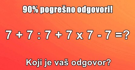 Većina pogrešno odgovori: Možete li riješiti ovaj matematički zadatak?