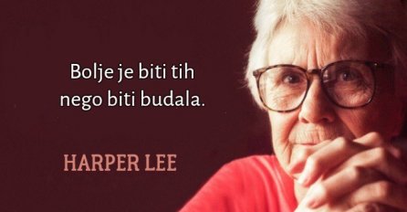 Nevjerovatne pouke: 15 stvari koje smo naučili o ljudima od Harper Lee