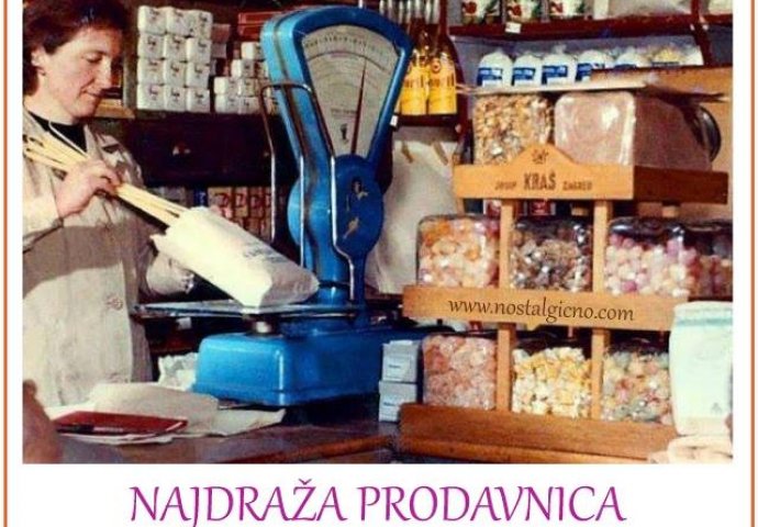 Najdraža prodavnica iz komšiluka mog djetinjstva 