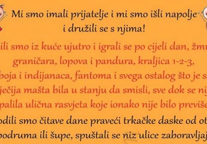 Pa šta ako sam nostalgičar? Za sve nas koji smo rođeni  50-tih, 60-tih, 70-tih 