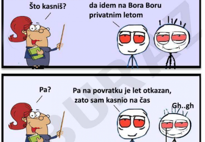 Ono kad buraz kasni u školu