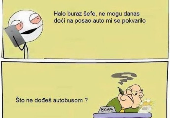 Burazu se pokvarilo auto, pa ne može doći na posao