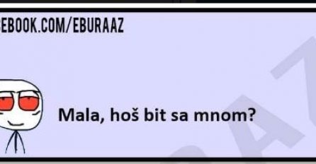 Buraz u akciji: "Mala, hoš biti sa mnom?" 