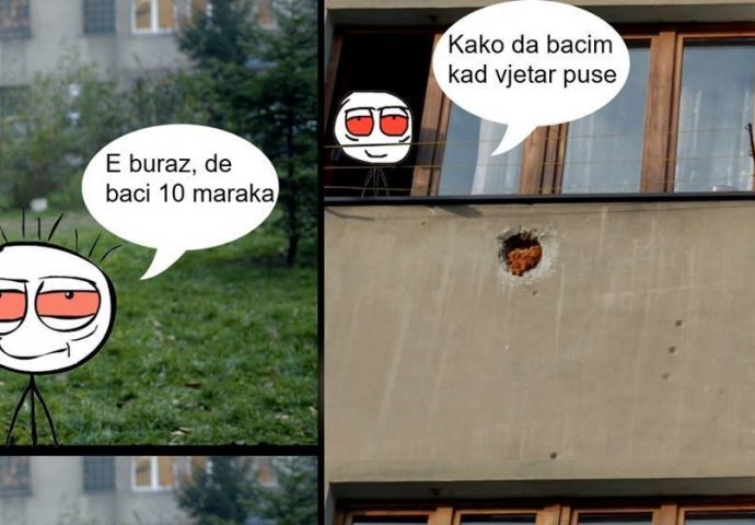 Buraz ima način kako da dođe do para