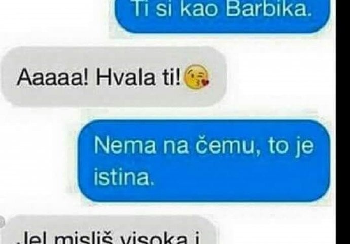 Rekao joj da je kao barbika, ali to nije kompliment