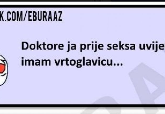 Evo zašto buraz uvijek prije seksa ima vrtoglavicu 