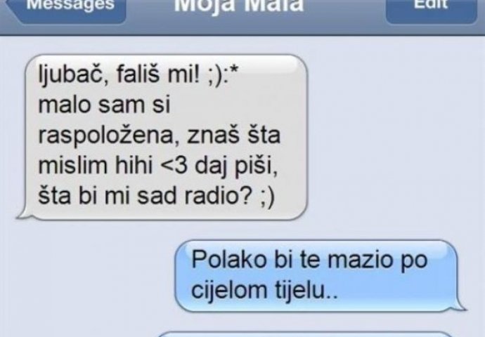 Dragi, napiši mi šta bi mi radio