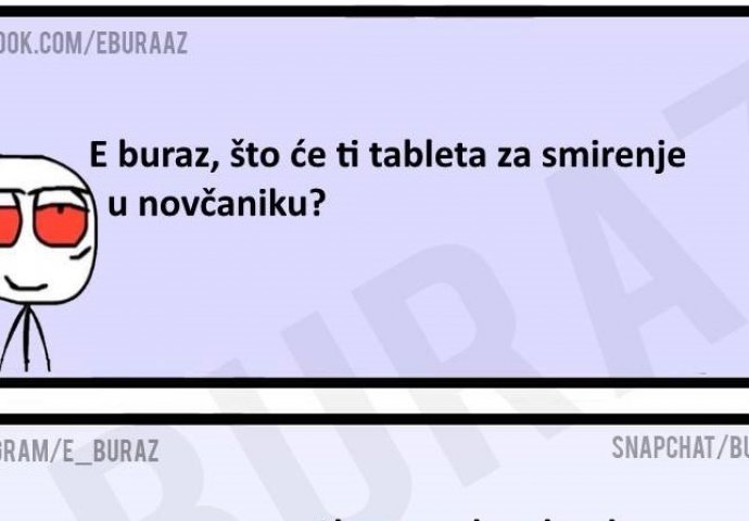 Buraz drži tabletu za smirenje u novčaniku