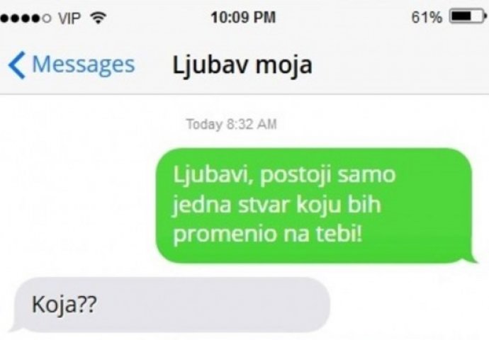 Mislila je da će se žestoko naljutiti, a onda je sve promijenila njegova naredna poruka!