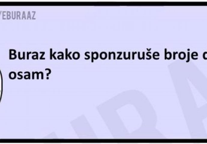 Buraz objasnio kako sponzoruše broje do osam