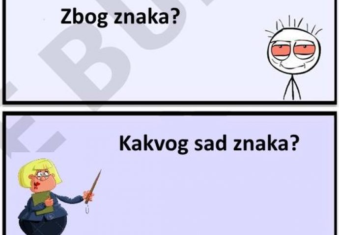 Buraz je zakasnio u školu zbog znaka