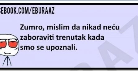 Buraz nikad neće zaboraviti trenutak kada je upoznao Zumru