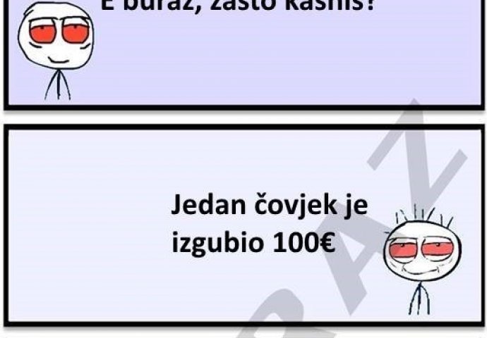 Jedan čovjek je izgubio 100 eura, pa se Buraz snašao