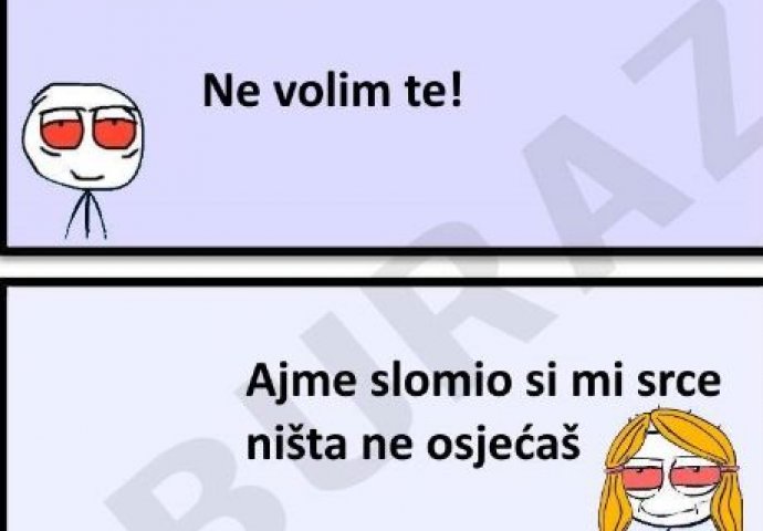 Evo šta Buraz jedino osjeća