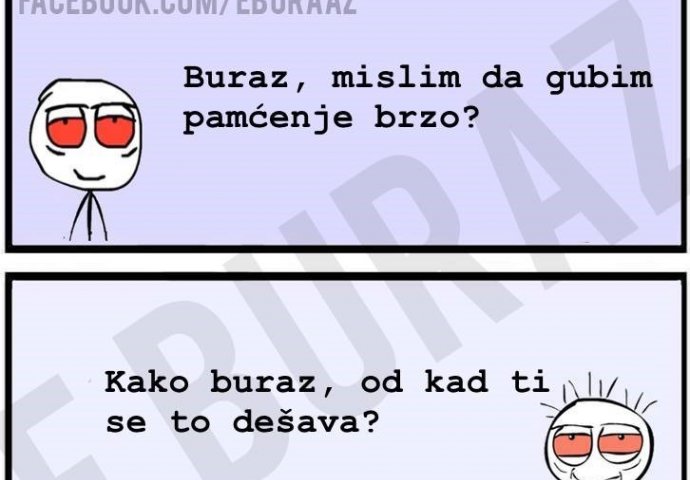 Buraz gubi pamćenje