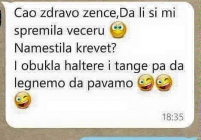 Poslao poruku ženi da se spremi za njega, ali ga dočekao hladan tuš