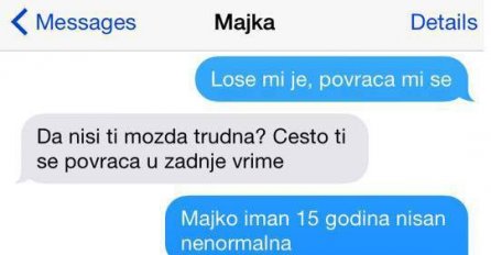 Kad je kćerka odgovorila da nije trudna, mama je imala hit odgovor!