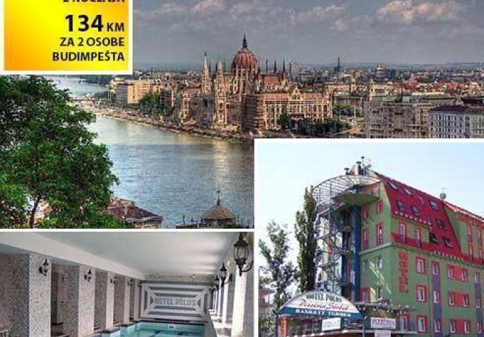 Hotel Polus/ Idiličan odmor za Vas i Vašu porodicu u fascinantnoj Budimpešti
