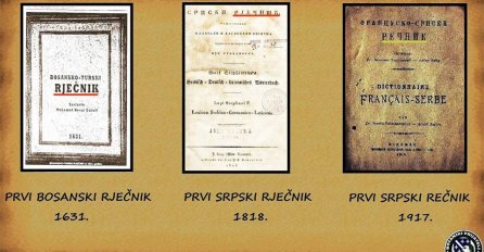LEKCIJA KREATORIMA LAŽNOG "JUGOSLOVENSKOG JEZIKA": Bosanski rječnik pojavio se 187 godina prije prvog srpskog rječnika!