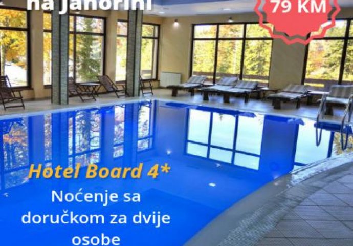 Vikend na Jahorini u Hotelu Board 4* ! Last minut extra povoljna cijena!
