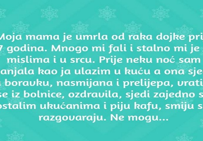 ''Moja mama je umrla od raka dojke''