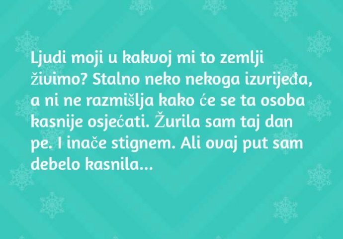 'Ljudi moji u kakvoj mi to zemlji živimo? Stalno neko nekoga izvrijeđa'