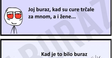 Kad su djevojke trčale za Burazom...