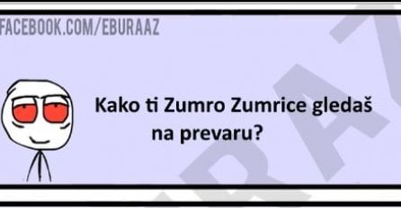 Kako Zumra gleda na prevaru