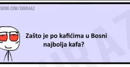 Zašto je po kafićima u Bosni najbolja kafa?