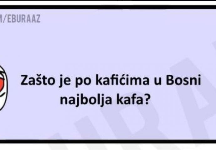 Zašto je po kafićima u Bosni najbolja kafa?