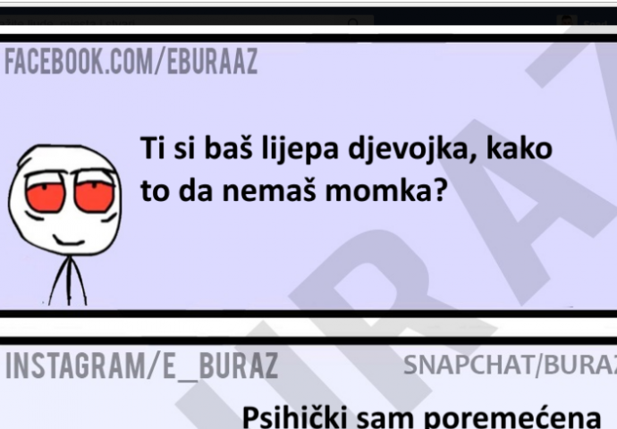 Kad Buraz ispitiva djevojku da li ima momka