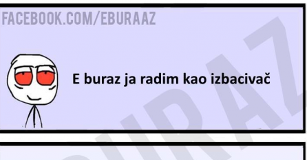 Pogledajte gdje buraz radi kao izbacivač