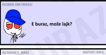 Kad Buraza pitaju može li lajk