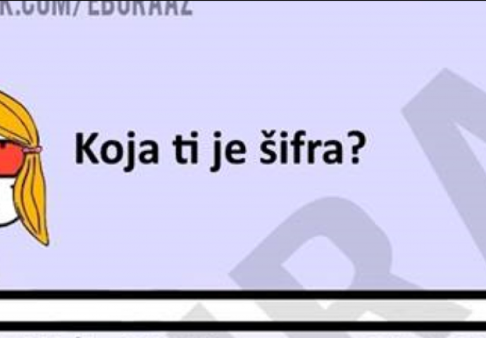 Koja ti je šifra za WI FI?