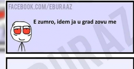 Da li znate ko Buraza zove u grad?