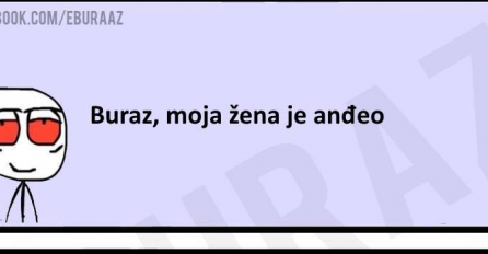 Buraz moja žena je anđeo