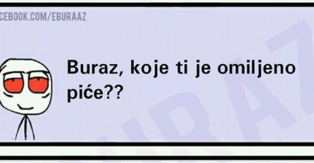 Da li znate koje je Burazova omiljeno piće?