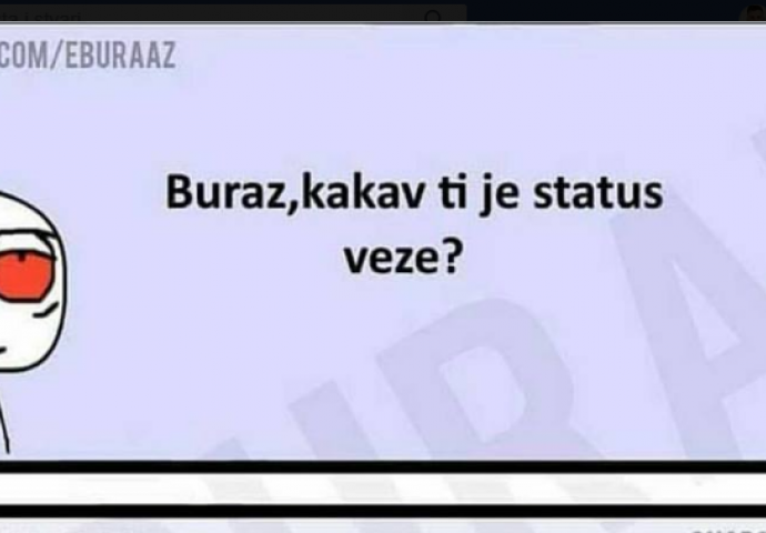 Buraz kakav ti je status veze?