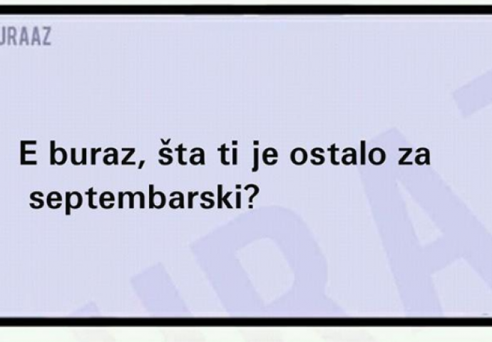 Buraz polaže ispite