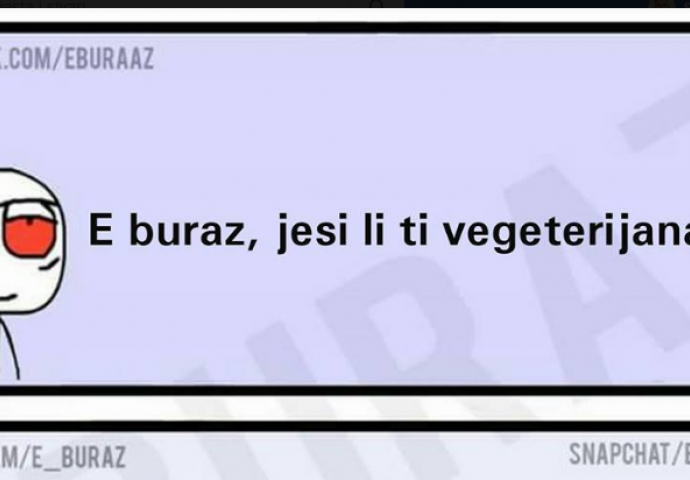 Buraz da li si ti vegeterijanac?