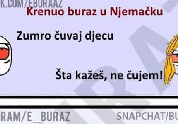 BURAZ IDE U NJEMAČKU 