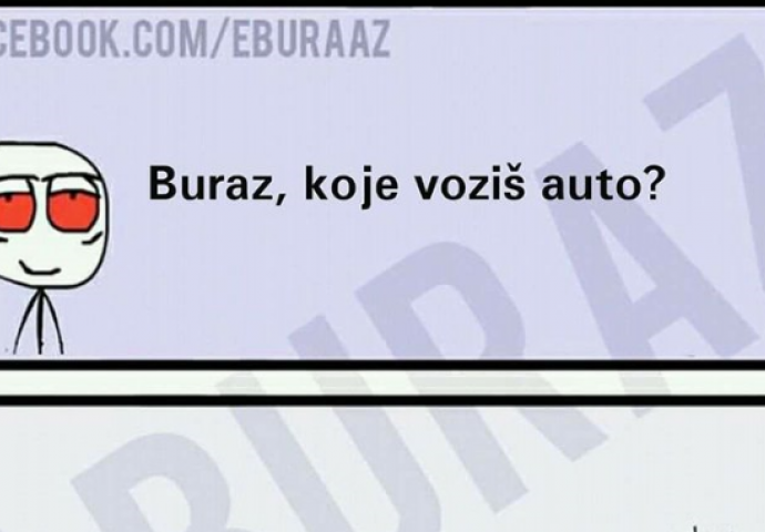 BURAZ KUPIO NOVO AUTO